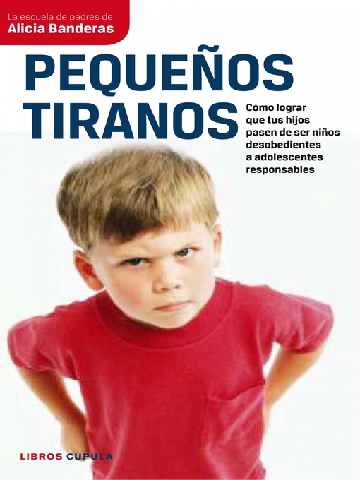 Title details for Pequeños tiranos by Alicia Banderas - Available